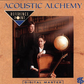 Acoustic Alchemy ‎– Reference Point  (1990).    CD