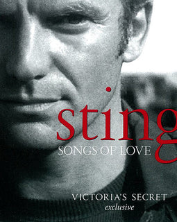 Sting ‎– Songs Of Love (Victoria's Secret Exclusive)  (2003).    CD