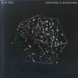 D At Sea ‎– Anchors & Diamonds  (2014)     CD