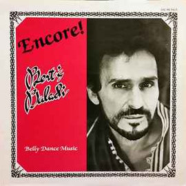 Roman "Bert" Balladine* ‎– Encore! Bert's Baladi Belly Dance Music   (1979)