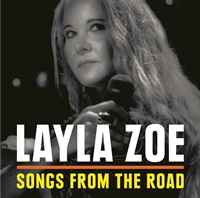 Layla Zoe ‎– Songs From The Road  (2017)     CD