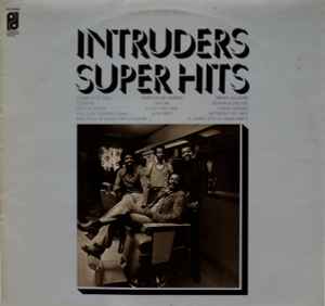 Intruders* ‎– Super Hits  (1974)