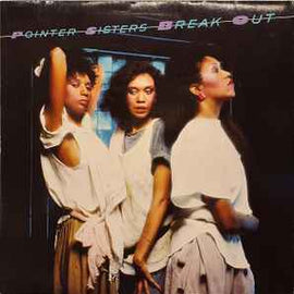 Pointer Sisters ‎– Break Out  (1983)