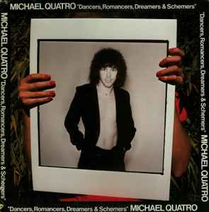 Michael Quatro ‎– Dancers, Romancers, Dreamers & Schemers  (1976)