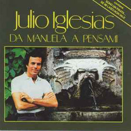 Julio Iglesias ‎– Da Manuela A Pensami     CD