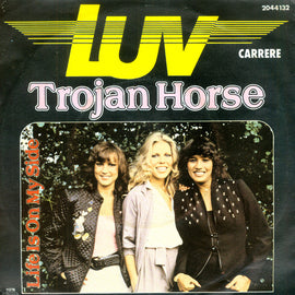 Luv* – Trojan Horse  (1978)     7"