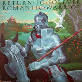 Return To Forever ‎– Romantic Warrior  (1976)