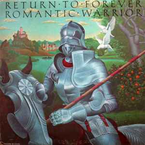 Return To Forever ‎– Romantic Warrior  (1976)