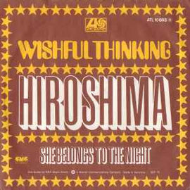 Wishful Thinking ‎– Hiroshima     7"