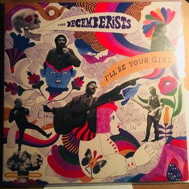 The Decemberists ‎– I'll Be Your Girl  (2018)