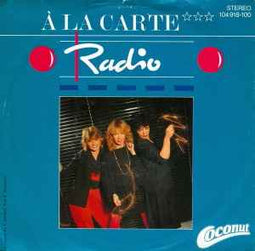 À La Carte ‎– Radio  (1983)     7"