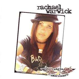 Rachael Warwick ‎– Anglo Americana  (2005)     CD