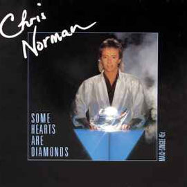 Chris Norman ‎– Some Hearts Are Diamonds  (1986)     12"