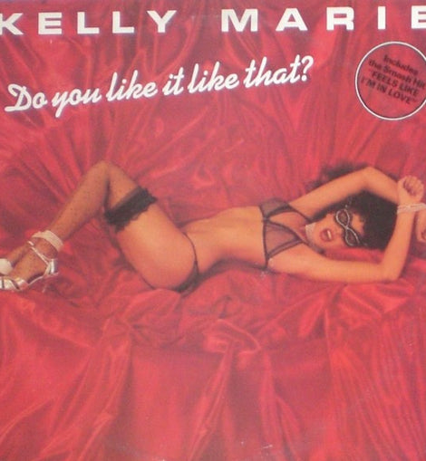 Kelly Marie – Do You Like It Like That?  (1979)