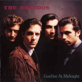 The Brandos ‎– Gunfire At Midnight  (1992)     CD