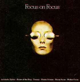 Focus ‎– Focus On Focus  (1979)