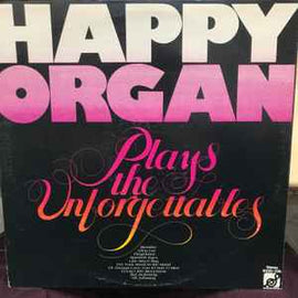 Happy Organ ‎– Plays The Unforgettables