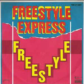 Freestyle Express ‎– Freestyle  (1984)     7"