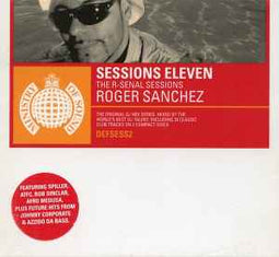 Roger Sanchez ‎– Sessions Eleven (The R-Senal Sessions)  (2000)     CD