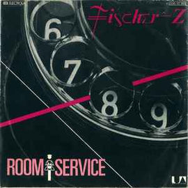 Fischer-Z ‎– Room Service  (1980)     7"