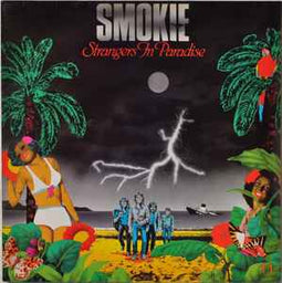 Smokie ‎– Strangers In Paradise  (1982)