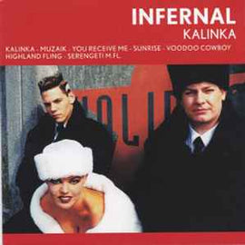 Infernal ‎– Kalinka  (2005)     CD