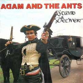 Adam And The Ants ‎– Stand & Deliver!  (1981)     7"