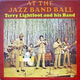 Terry Lightfoot And His Band ‎– At The Jazz Band Ball  (1974)