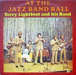 Terry Lightfoot And His Band ‎– At The Jazz Band Ball  (1974)