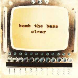 Bomb The Bass ‎– Clear  (1995)     CD