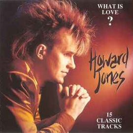 Howard Jones ‎– What Is Love? 15 Classic Tracks  (1993)     CD