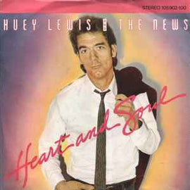 Huey Lewis And The News* ‎– Heart And Soul  (1983)     7"