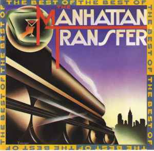 The Manhattan Transfer ‎– The Best Of The Manhattan Transfer  (1981)