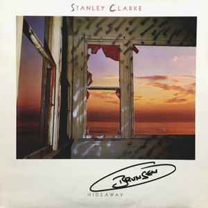 Stanley Clarke ‎– Hideaway  (1986)