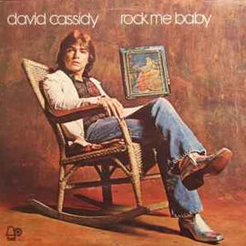 David Cassidy ‎– Rock Me Baby  (1972)