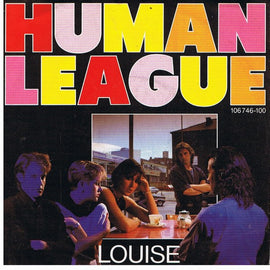 Human League* ‎– Louise  (1984)    7"