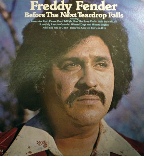 Freddy Fender – Before The Next Teardrop Falls  (1974)