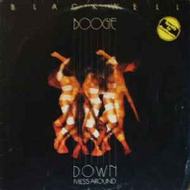 Blackwell ‎– Boogie Down Mess Around  (1976)