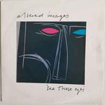 Altered Images ‎– See Those Eyes  (1982)     7"