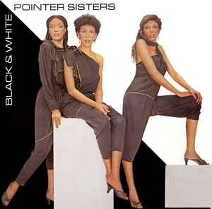 Pointer Sisters ‎– Black & White  (1981)