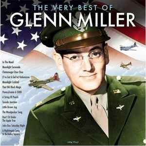 Glenn Miller ‎– The Very Best Of Glenn Miller  (2021)