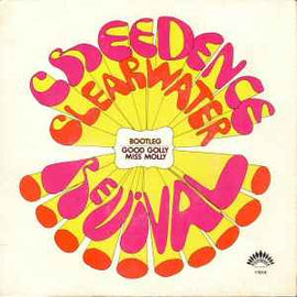 Creedence Clearwater Revival ‎– Bootleg / Good Golly, Miss Molly  (1969)     7"