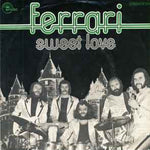 Ferrari ‎– Sweet Love  (1976)