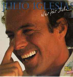 Julio Iglesias ‎– Nur Für Dich  (1989)