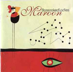 Barenaked Ladies ‎– Maroon  (2000)     CD