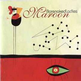 Barenaked Ladies ‎– Maroon  (2000)     CD