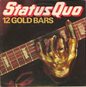 Status Quo ‎– 12 Gold Bars  (1980)