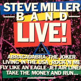 Steve Miller Band ‎– Live!  (1983)