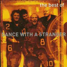 Dance With A Stranger ‎– The Best Of     CD