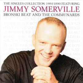 Jimmy Somerville Featuring Bronski Beat And The Communards ‎– The Singles Collection 1984/1990   CD